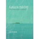 Kauza nádej - Lee Strobel