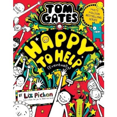 Tom Gates 20: Happy to Help eventually