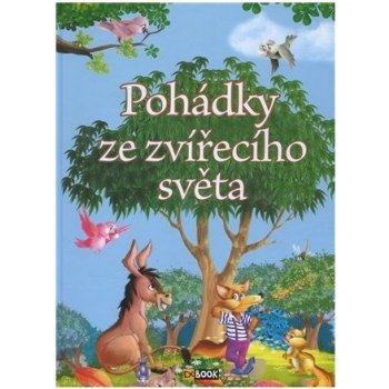 Pohádky ze zvířecího světa - Éva Pádár