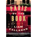 Paris by the Book Callanan LiamPaperback