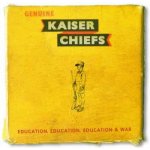Kaiser Chiefs - Education, Education, Education & War CD