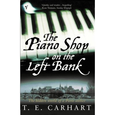 The Piano Shop on the Left Bank - T. Carhart – Zboží Mobilmania