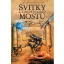 Svitky z londýnského mostu - Jana Šouflová