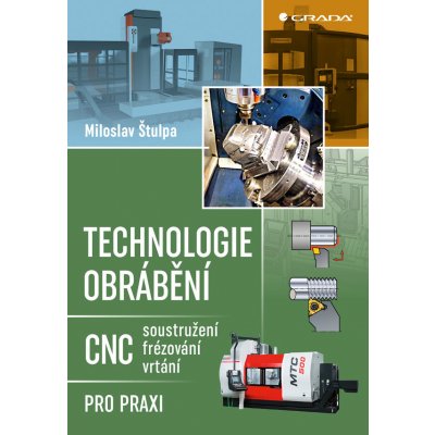 Technologie obrábění – Hledejceny.cz