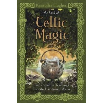 Book of Celtic Magic Hughes Kristoffer