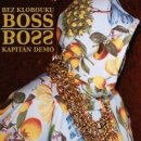 Kapitán Demo - Bez klobouku Boss CD