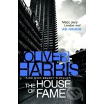 The House of Fame: Nick Belsey Book 3 Paperb... Oliver Harris – Sleviste.cz