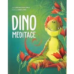 Dino meditace - Lorena Pajalunga, Anna Láng ilustrátor – Zboží Dáma