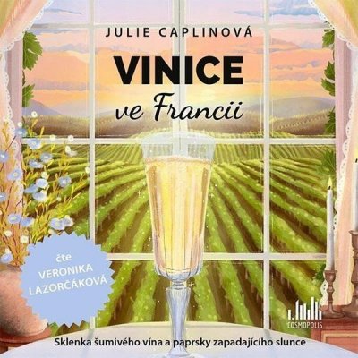 Vinice ve Francii - Julie Caplinová – Zbozi.Blesk.cz