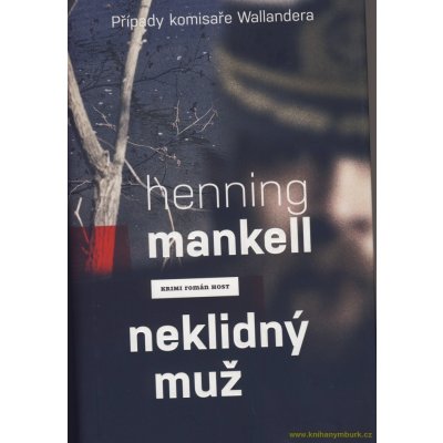 Neklidný muž - Mankell Henning – Zboží Mobilmania