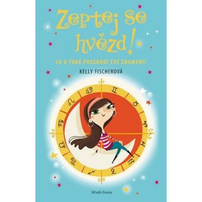 Zeptej se hvězd! - Kelly Fischerová – Zboží Mobilmania