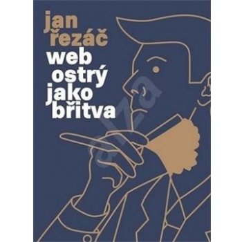 Web ostrý jako břitva - Jan Řezáč