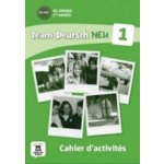 TEAM DEUTSCH 1 NEU - CAHIER D´ACTIVITES - TEAM DEUTSCH 1 NEU... – Hledejceny.cz