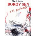 Borov sen a 21. poviedok – Hledejceny.cz