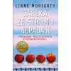 Elektronická kniha Jablka ze stromu nepadají - Liane Moriarty