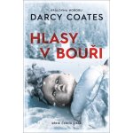 Hlasy v bouři - Darcy Coates – Zboží Dáma