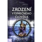 Uspenskij, Petr - Zrození výjimečného člověka – Hledejceny.cz