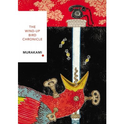 The Wind-Up Bird Chronicle - Haruki Murakami