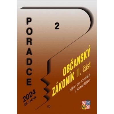 Poradce 2/2024 Občanský zákoník II. část po novele s komentářem