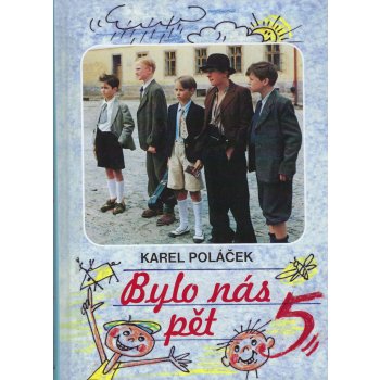 Bylo nás pět - Karel Poláček