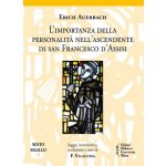 importanza della personalità nell'ascendente di san Francesco d'Assisi – Hledejceny.cz
