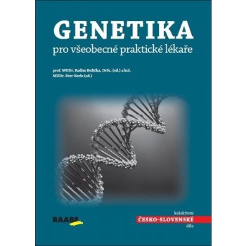 Genetika pro všeobecné praktické lékaře - Radim Brdička editor, Petr Herle editor