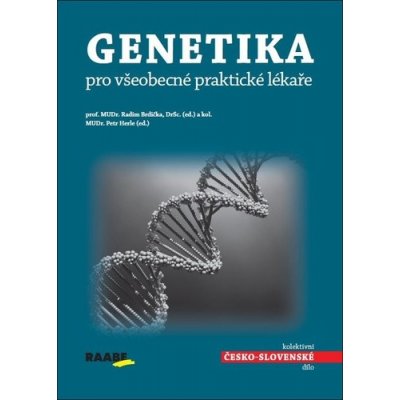 Genetika pro všeobecné praktické lékaře - Radim Brdička editor, Petr Herle editor