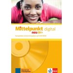 Mittelpunkt neu B1+ – Digital DVD – Hledejceny.cz