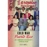 Cold War Puerto Rico - Howell, Steve – Hledejceny.cz
