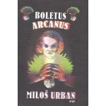 Boletus arcanus Miloš Urban – Hledejceny.cz