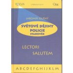 Slušný Jaromír, Jaromír: SVĚTOVÉ DĚJINY POLICIE - STAROVĚK – Zboží Mobilmania