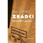 Larsmo Ola: Zrádci Kniha – Hledejceny.cz