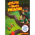 Vítejte na táboře Pikachu - Alex Polan – Hledejceny.cz