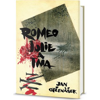 Romeo, Julie a tma - Jan Otčenášek