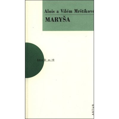 Maryša - Alois Mrštík, Vilém Mrštík – Zbozi.Blesk.cz