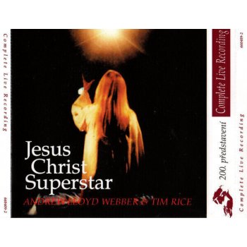 Muzikál - Jesus Christ Superstar Complete Live 2000 CD