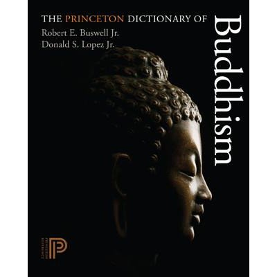 Princeton Dictionary of Buddhism Buswell
