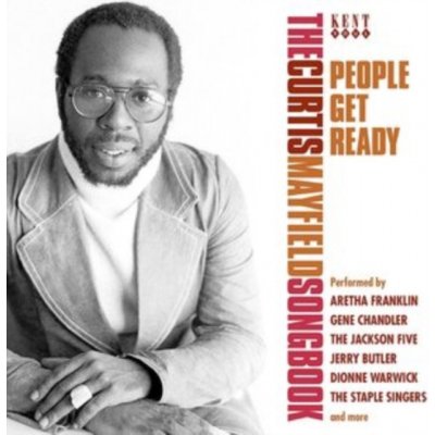 Various Artists - People Get Ready The Curtis Mayfield Songbook CD – Zboží Mobilmania