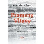 Prameny Vltavy - Petra Klabouchová – Zboží Dáma