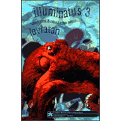 Illuminatus III - Leviathan - Shea Robert, Wilson Robert Anton