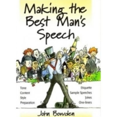 Making the Best Mans Speech Bowden John