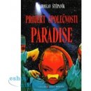 Projekt společnosti Paradise - Jaroslav Štěpaník