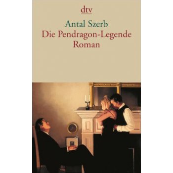 Die Pendragon-Legende Szerb Antal Paperback