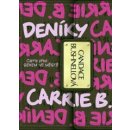 Deníky Carrie B. -- Poznejte Cariie před SEXEM VE MĚSTĚ - Candace Bushnellová