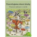 Nová škola Procvičujeme slovní druhy - pracovní sešit pro 3. ročník ZŠ - duhová řada