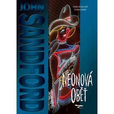 Neonová oběť - John Sandford