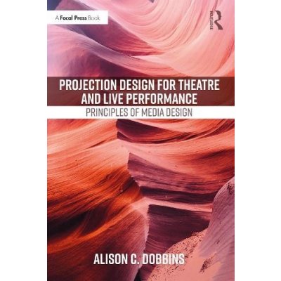 Projection Design for Theatre and Live Performance