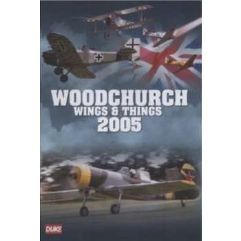 Woodchurch: Wings and Things 2005 DVD