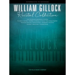 William Gillock RECITAL COLLECTION / více než 50 oblíbených skladeb pro klavír