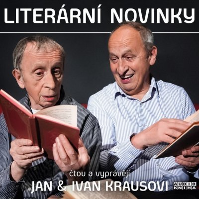 Literární novinky - Ivan Kraus - čte Jan a Ivan Krausovi – Zbozi.Blesk.cz